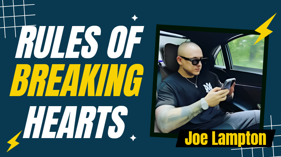 What is Joe Lampton Rules Of Breaking Hearts