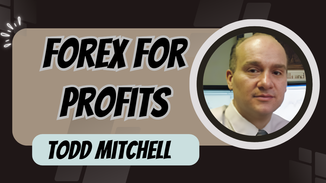 What is Todd Mitchell Forex for Profits