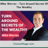 Mike Warren - Turn Around Secrets Of The Wealthy