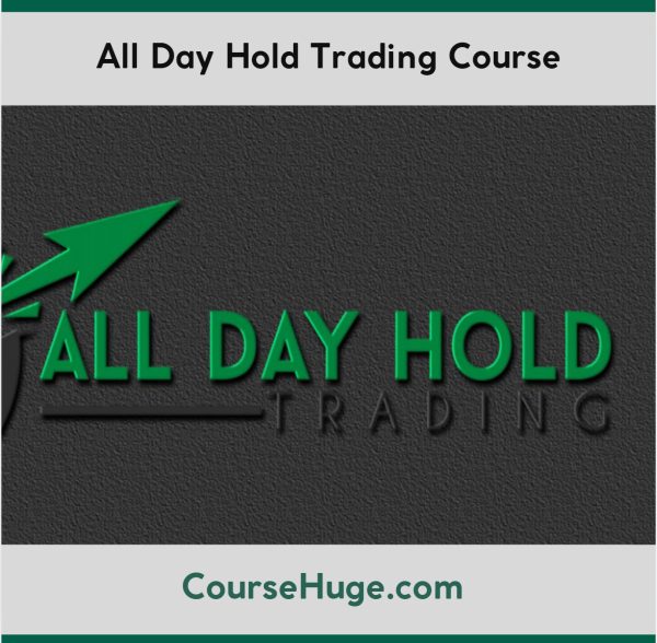 All Day Hold Trading Course