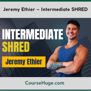 Jeremy Ethier – Intermediate SHRED