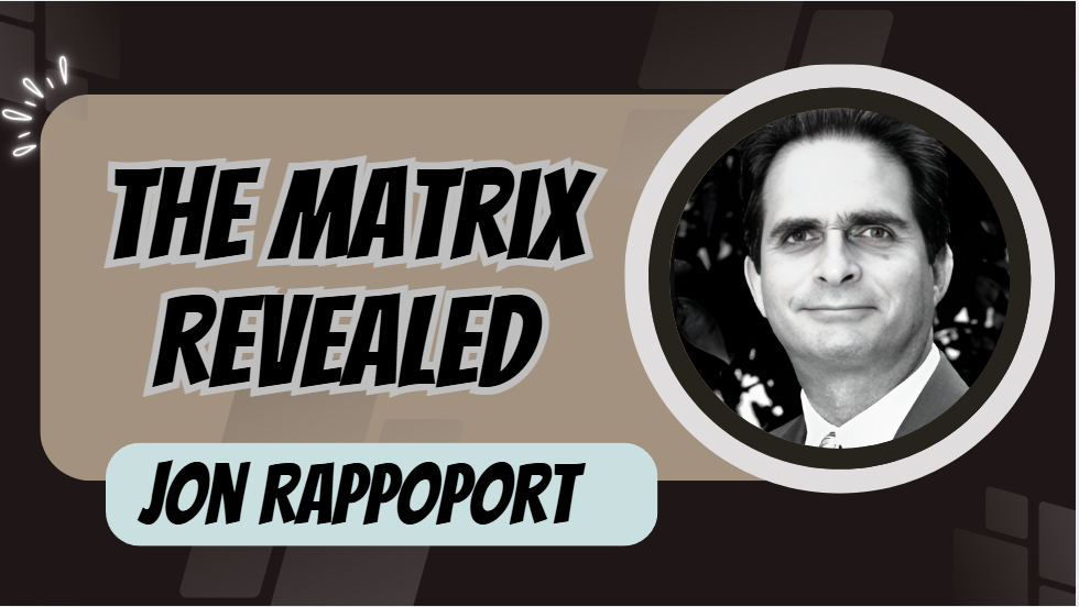 What is Jon Rappoport The Matrix Revealed