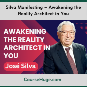 Silva Manifesting – Awakening the Reality Architect in You