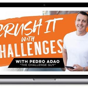 Pedro Adao – Crush It with Challenges
