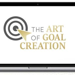 Bob Proctor – The Art of Goal Creation