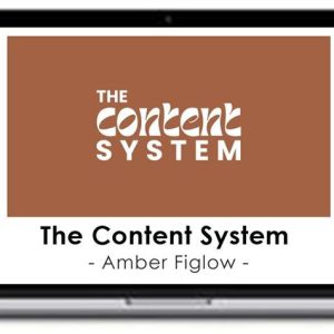 Amber Figlow – The Content System