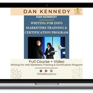 Dan Kennedy – Writing For Info Marketers Training & Certification Program