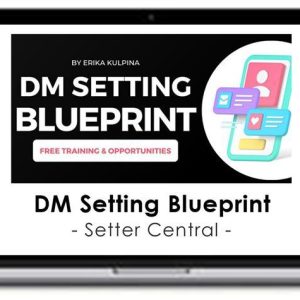 Setter Central – DM Setting Blueprint