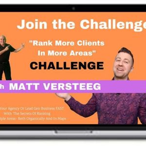 Matthew Versteeg – Rank More Clients in More Areas 5 Days Challenge