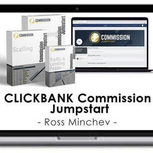 Ross Minchev – CLICKBANK Commission Jumpstart