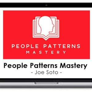 Joe Soto – People Patterns Mastery