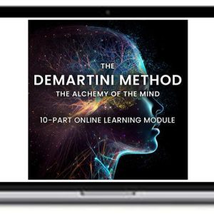 The Demartini Method – The Alchemy of the Mind