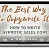 Joshua Lisec – HYPNO WRITING BUNDLE 2024 – The Best Way to Copywrite It + Train
Ride to Greatness