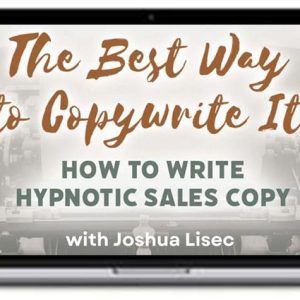 Joshua Lisec – HYPNO WRITING BUNDLE 2024 – The Best Way to Copywrite It + Train
Ride to Greatness