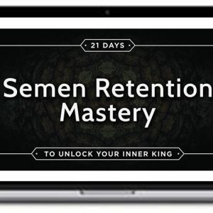 Taylor Johnson – Semen Retention Mastery