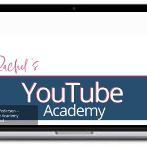 Rachel Pedersen – Youtube Academy