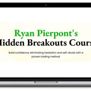Ryan Pierpont’s Hidden Breakouts Course