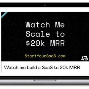 Alex Berman – Watch me build a SaaS to 20k MRR