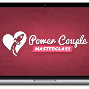 Lewis Mocker – Power Couple Masterclass