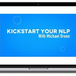 Michael Breen – Kickstart Your NLP
