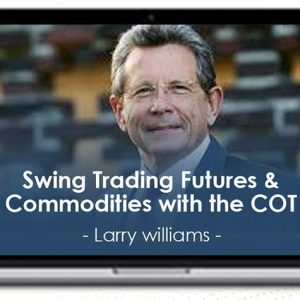 Larry williams – Swing Trading Futures & Commodities with the COT