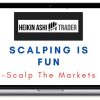 Scalp The Markets – Scalping Is Fun
