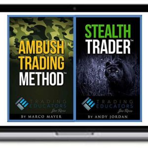 Trading Educators – Trading Strategies with Ambush and Stealth Combined