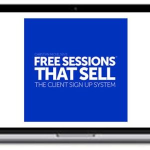 Christian Mickelsen – Free Sessions That Sell The Client Sign Up System