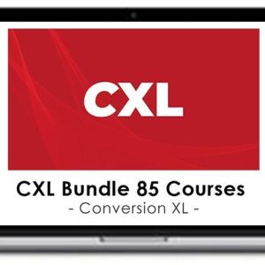 Conversion XL – CXL Bundle 85 Courses