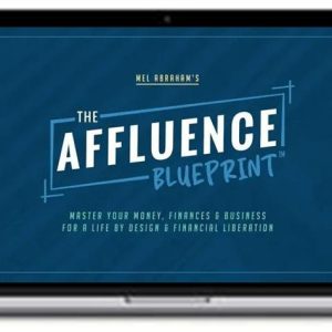 Mel Abraham – The Affluence Blueprint