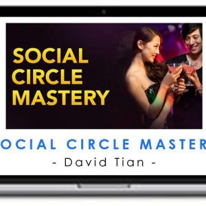 Social Circle Mastery – David Tian