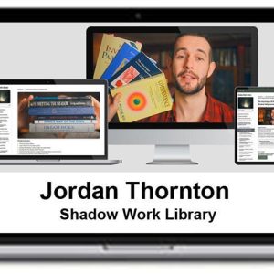 Jordan Thornton – Shadow Work Library