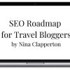 Nina Clapperton – SEO Roadmap for Travel Bloggers