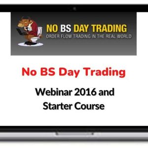 No BS Day Trading Webinar 2016 and Starter Course