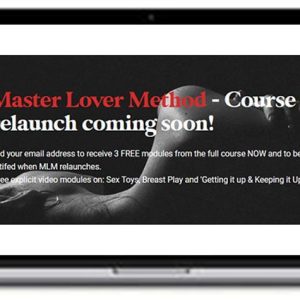 James Marshall – The Master Lover Method