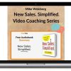Mike Weinberg – New Sales. Simplified. Video Coaching Series