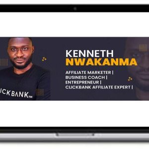 Kenneth Nwakanma – Clickbank Affiliate Marketing