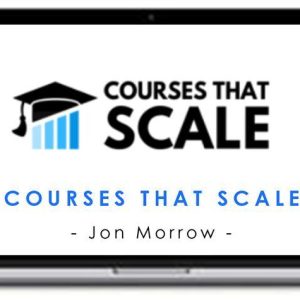Jon Morrow – Courses That Scale