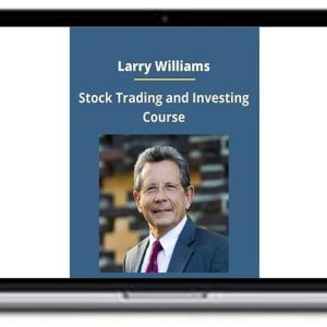 Larry Williams – Stock Trading and Investing Course