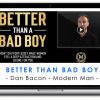 Modern Man – Better Than Bad Boy