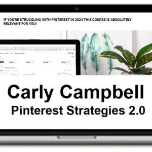 Carly Campbell – Pinterest Strategies 2.0