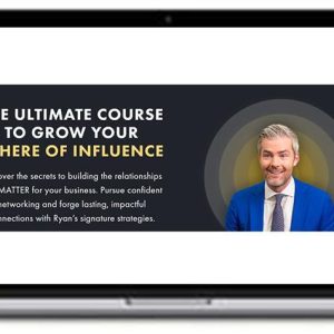 Ryan Serhant – The Ultimate Course To Grow Your Sphere of Influence