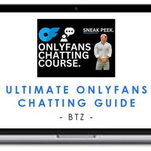 BTZ – Ultimate OnlyFans Chatting Guide
