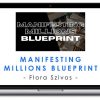 Flora Szivos – Manifesting Millions Blueprint