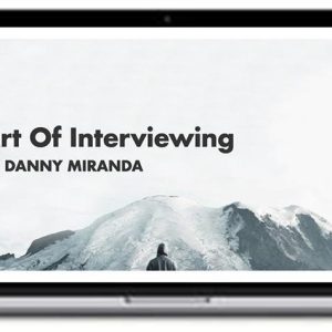Danny Miranda – Art Of Interviewing