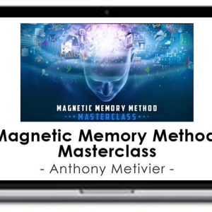 Anthony Metivier – Magnetic Memory Method Masterclass