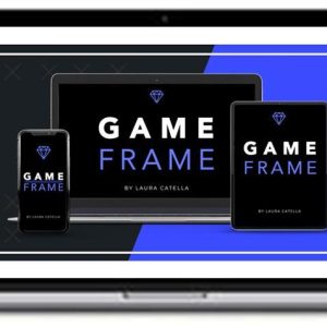 Laura Catella – Game Frame Marketing Course