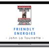 John La Tourrette – Friendly Energies