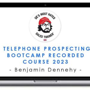 Benjamin Dennehy – Telephone Prospecting Bootcamp Recorded Course 2023