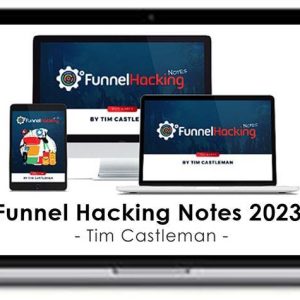 Tim Castleman – Funnel Hacking Notes 2023